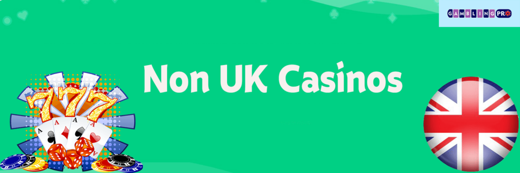 Discovering Non-UK Casinos for UK Players -1968406435