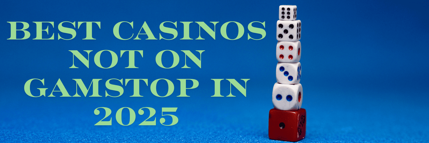 Exploring the World of Casinos Not Registered on Gamstop 1304313549