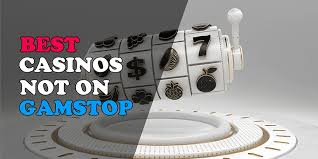 Uncovering Casino Sites Not on Gamstop Your Guide to Choosing the Right Online Casino