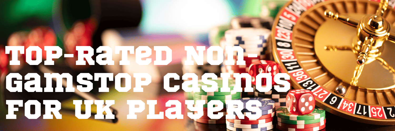 Uncovering Casino Sites Not on Gamstop Your Guide to Choosing the Right Online Casino
