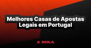 As Melhores Casas de Apostas em Portugal Guia Completo As Melhores Casas de Apostas em Portugal Guia Completo