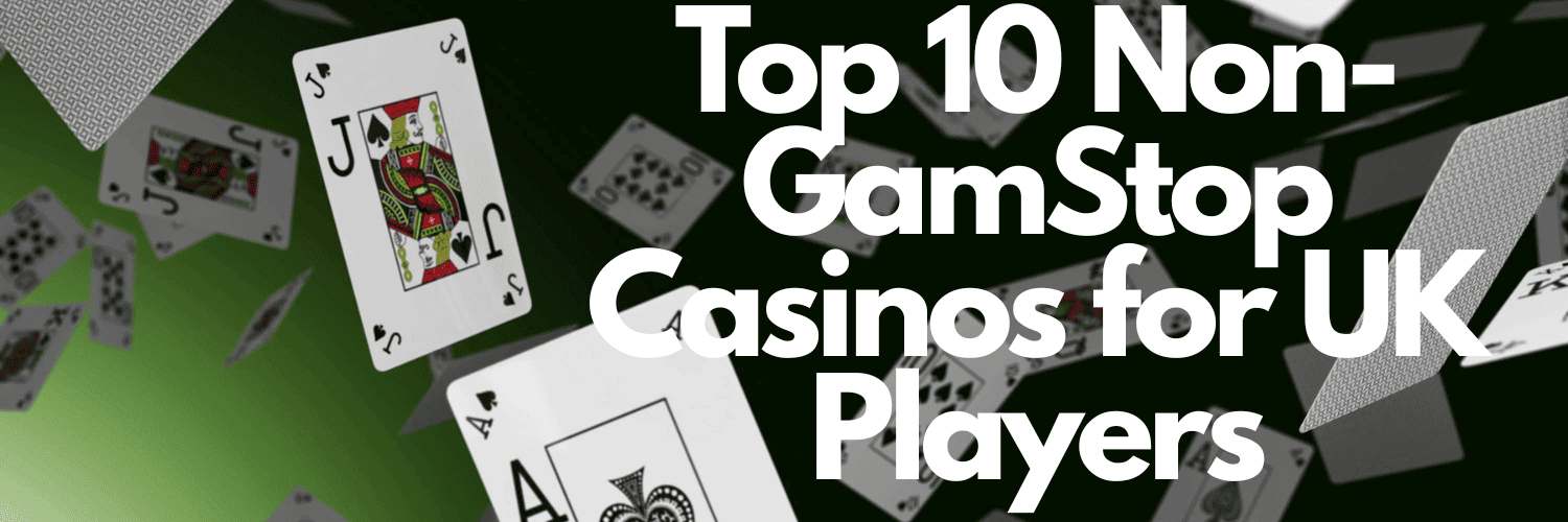 Discover Non GamStop Casinos in the UK A Comprehensive Guide