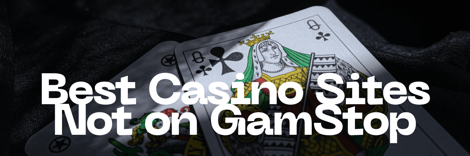 Understanding Not on Gamstop Casinos A Comprehensive Guide
