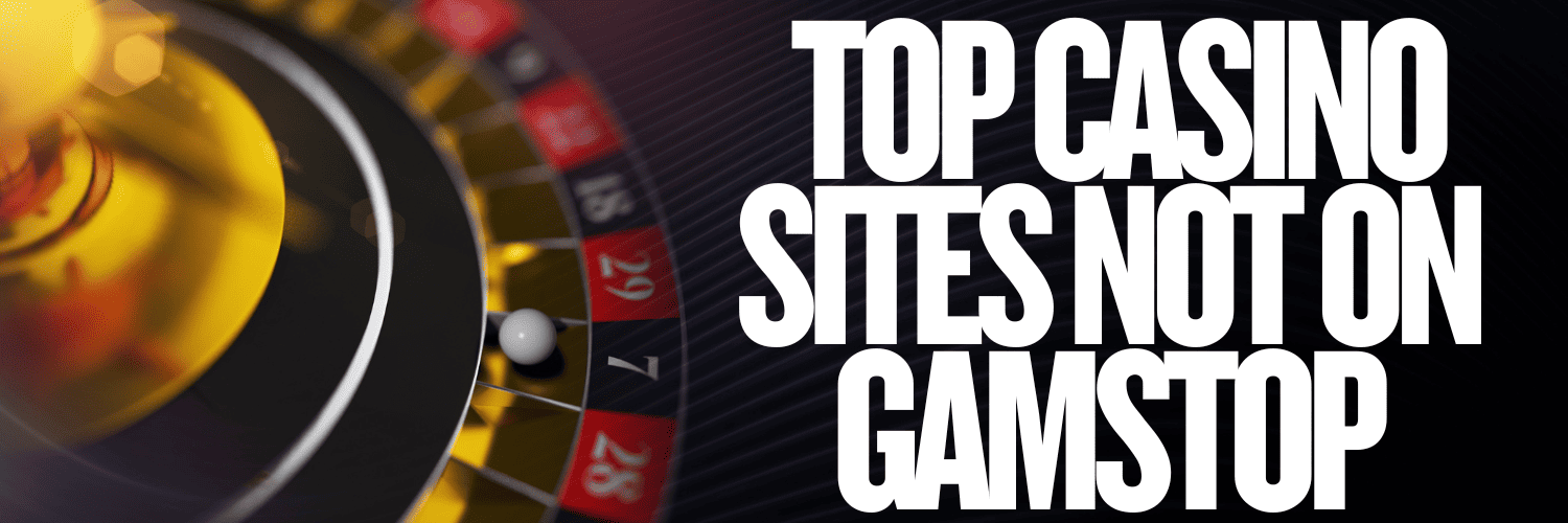 Discover the Best Gambling Sites Not on GamStop 597085941