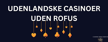 Casino Uden ROFUS Dine Muligheder i Online Gambling Casino Uden ROFUS Dine Muligheder i Online Gambling