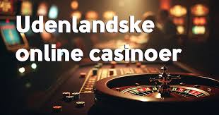 Bedste Udenlandske Online Casino - Find Dine Favoritter 482076832 Bedste Udenlandske Online Casino - Find Dine Favoritter 482076832